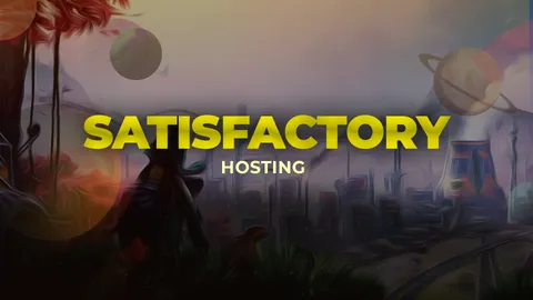 Satisfactory Server Hosting